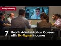 7 Health Administration Careers with Six-Figure Incomes