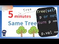 Same Tree - LeetCode #100 - Python, JavaScript, Java, C++