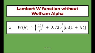 Finding Lambert W Function without using Wolfram Alpha
