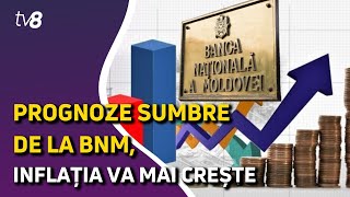 PROGNOZE SUMBRE DE LA BNM, INFLAȚIA VA MAI CREȘTE /Știrile cu Angela Gonța /13.05.2022