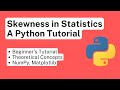 Skewness in statistics: A Python Tutorial