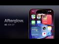 Afterglow. iOS 27 | Apple
