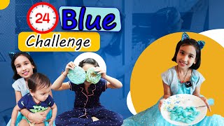 Blue challenge || 24 Hrs challenge || *WENT RIGHT* || 24 hours blue challenge #learnwithpari