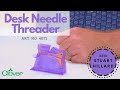 Desk Needle Threader with Stuart Hillard