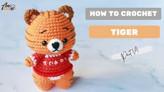 #253 | Tiger Amigurumi Free Pattern (1/4) | How to crochet Animal Amigurumi | @AmiSaigon