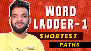 G-29. Word Ladder - I | Shortest Paths