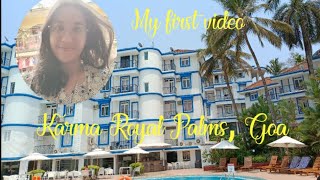 My first video | #karmaroyalpalms | #goa | Like and Share | #subscribe |#gouriingale