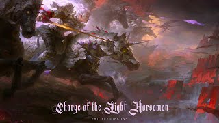 Charge of the Light Horsemen  | EPIC HEROIC CELTIC ROCK ORCHESTRAL CHOIRS BATTLE MUSIC