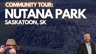 Nutana Park - Saskatoon, SK | Community Tours