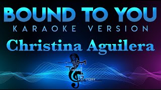 Christina Aguilera - Bound To You (KARAOKE)