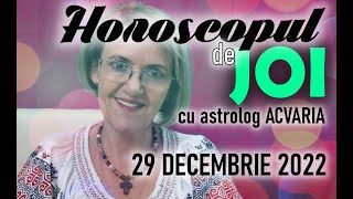 ⭐❄⛄🎄🎁🎀 HOROSCOPUL DE JOI 29 DECEMBRIE 2022 cu astrolog Acvaria