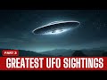 The Greatest Compilation of UFO Sightings To Blow Your Mind PT 3 (Final)