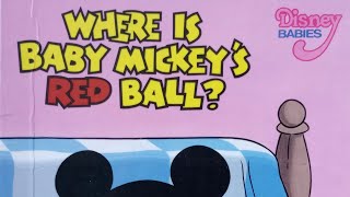 Where Is Baby Mickey's Red Ball? (Vintage Classic Disney Babies Book) Baby Mickey