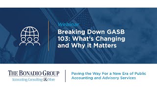 Breaking Down GASB 103 What’s Changing & Why it Matters (Recording)