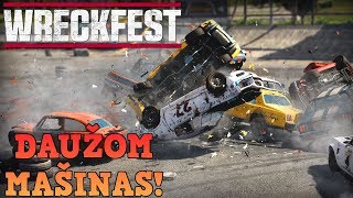 LENKTYNIAUJAM IR DAUŽOM MAŠINAS! // Wreckfest