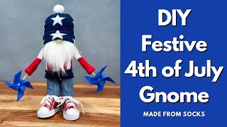 DIY 4th of July Gnome/Patriotic Gnome/Sock Gnome/No Sew Gnome