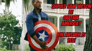 Why should SAM WILSON be CAPTAIN AMERICA?