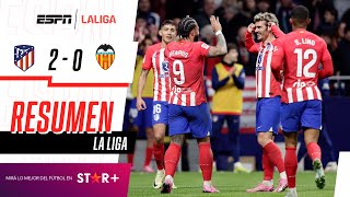 ¡LOS COLCHONEROS SIGUEN DE RACHA Y COSECHARON OTRA VICTORIA! | Atl. Madrid 2-0 Valencia | RESUMEN