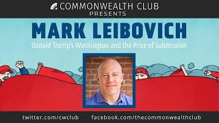 Mark Leibovich: Donald Trump's Washington and the Price of Submission