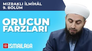 Mızraklı İlmihal - 9: Orucun Farzları - Ahmed Polat Hoca Efendi