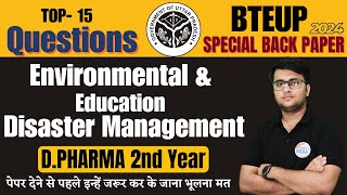 Environmental & Education Disaster Management | Top 15 Questions | D.Pharma 2nd Year #bteup