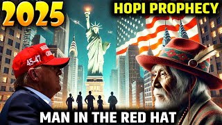 Hopi Prophecy : The Man in the Red Hat !The Mysterious Figure Who Could Save or Destroy Us