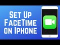 How to Enable & Set Up FaceTime on iPhone