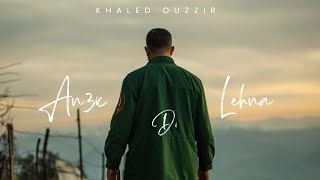 KHALED OUZZIR - AN3ICH DI LEHNA (TEASER OFFICIEL) CLIP SERA DISPONIBLE JEUDI 02 MARS 2023