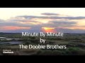 The Doobie Brothers - Minute By Minute