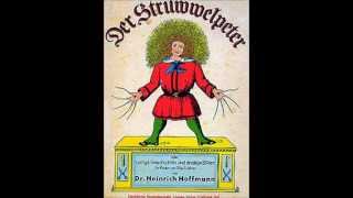 Der Struwwelpeter (Shock-Headed Peter)