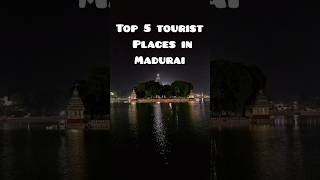 Top 5 places to visit in Madurai 🛕      #travel #traveltips #shorts #ytshorts #madurai