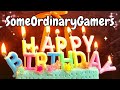 Happy Birthday SomeOrdinaryGamers | May your Birthday be Merry and Wonderful SomeOrdinaryGamers