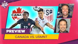 Preview: Canada vs. USA | USMNT out to upset Concacaf's "best team" | Road to Qatar