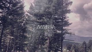 ALAN WATTS - AWAKENING ★ BEDTIME STORIES FOR ADULTS