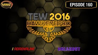 MWG -- TEW 2016 -- Hawkeye Pro Wrestling, Episode 160