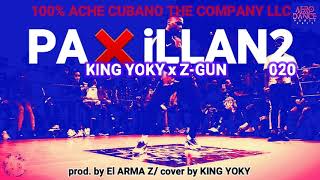 PASILLANDO RELOADED -  KING YOKY ❌ Z- GUN