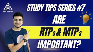 Are RTPs and MTPs really important? | Study Tips Series #7 | CA Amit Mahajan