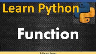 Function | How user-defined function creates and works | Learn Python