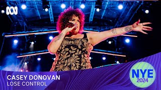 Casey Donovan - Lose Control | Sydney New Year's Eve 2024 | ABC iview