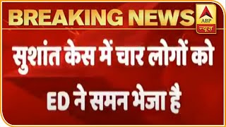 Sushant Singh Rajput Case: ED Summons 4 More, Sidharth Pithani To Be Quizzed Tomorrow | ABP News