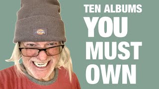 10 PROG Albums You Must Own