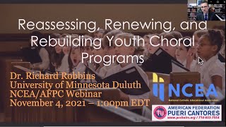 AFPC/NCEA Webinar - Reassessing, Renewing, and Rebuilding Youth Choral Programs