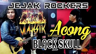 Inilah sahabat baik saya Acong Bassist kumpulan BLACK SKULL