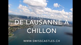 De Lausanne au château de Chillon, en avion le 7 juillet 2021