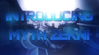 Introducing Myth Zekni by Myth Sora