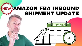 NEW – Amazon FBA Inbound Shipment Update