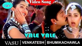 Vaale Vaale video song | Vasu movie song | Venkatesh | Bhumika Chawla