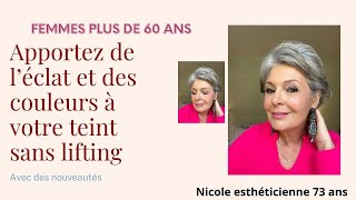 Retrouver de l 'éclat et des couleurs avec ce maquillage/pour les Femmes de plus de 60 ans/