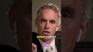 Marriage Is Full Informed CONSENT | Jordan Peterson