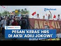 Pesan 'Keras' Habib Rizieq Shihab di Aksi 411, Singgung Penistaan Agama Ahok: Awas Kelompok Merah